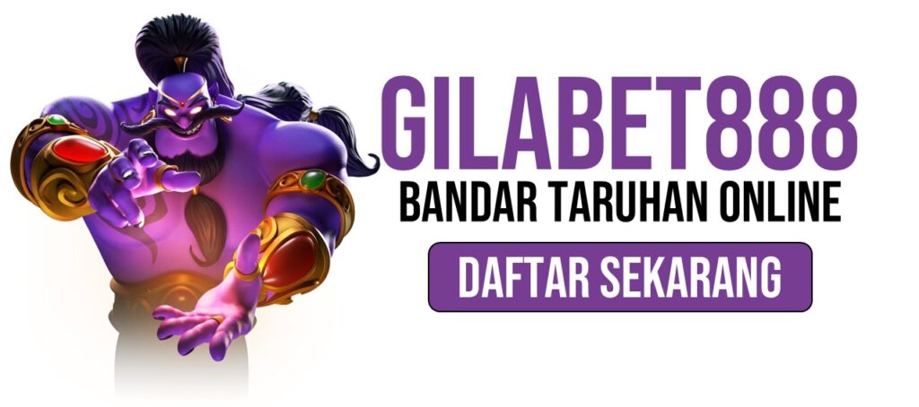 gilabet888, agen gilabet88